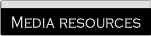 Media resources.